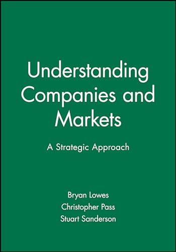 Companies and Markets: Understanding Business Strategy and the Market Environment