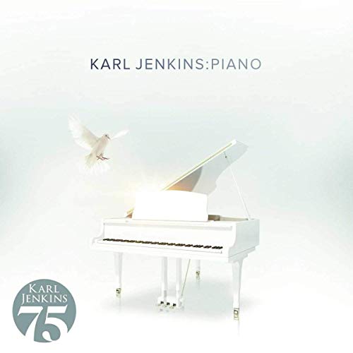 Album cover: white piano, dove in flight, and text "Karl Jenkins: Piano.