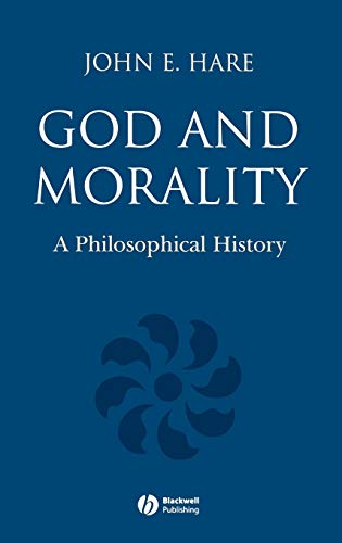 God and Morality: A Philosophical History