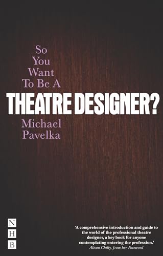 So You Want To Be A Theatre Designer?