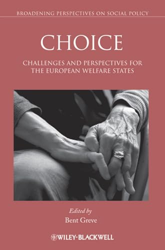 Choice: Challenges and Perspectives for the European Welfare States