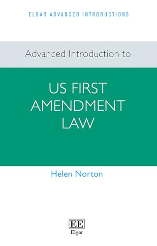 Advanced Introduction to US First Amendment Law