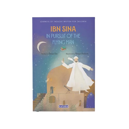 Ibn Sina : In Pursuit Of the Flying Man