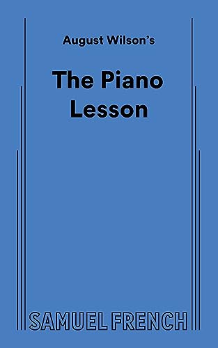 August Wilson's The Piano Lesson