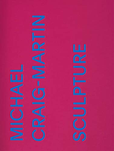 Michael Craig-Martin: Sculpture