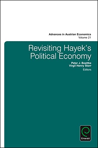 Revisiting Hayeks Political Economy