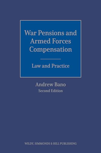 War Pensions and Armed Forces Compensation: Law and Practice