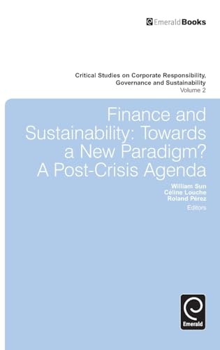 Finance and Sustainability: Towards a New Paradigm? A Post-crisis Agenda