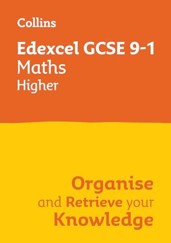 Edexcel GCSE 9-1 Maths Higher Organise and Retrieve Your Knowledge