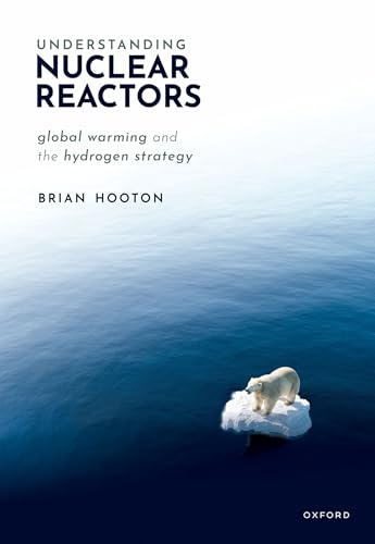 Understanding Nuclear Reactors : Global Warming and the Hydrogen Strategy