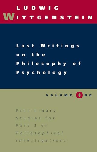 Last Writings on the Philosophy of Psychology