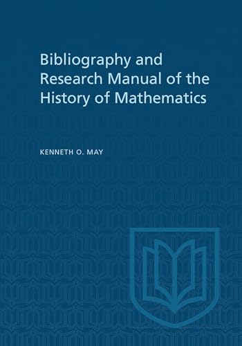 Bibliography and Research Manual of the History of Mathematics
