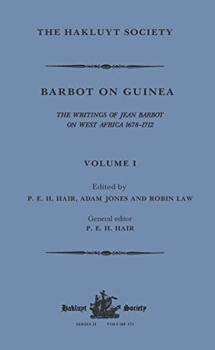 Barbot on Guinea: Volume I (Hakluyt Society, Second Series)