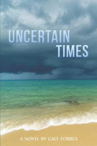 Uncertain Times