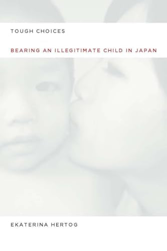 Tough Choices: Bearing an Illegitimate Child in Japan