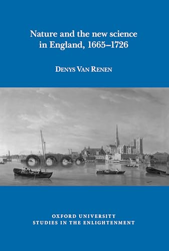 Nature and the new science in England, 1665-1726 : 2018:08