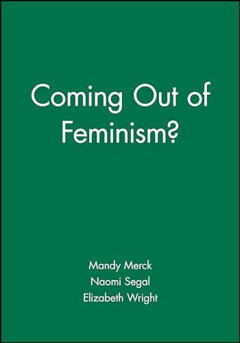Lesbian and Gay Studies: Coming out of Feminism?
