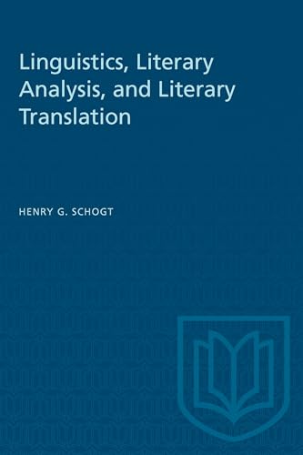 Book cover: "Linguistics, Literary Analysis, and Literary Translation" by Henry G. Schogt.