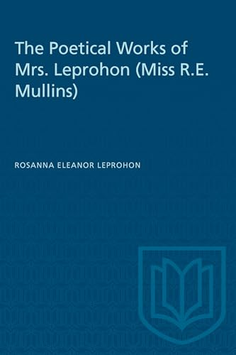 Book cover: "The Poetical Works of Mrs. Leprohon" with a shield emblem.