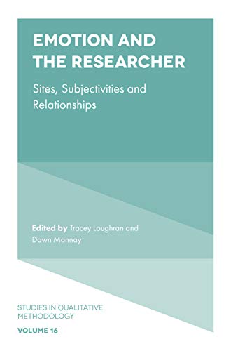 Emotion and the Researcher: Sites