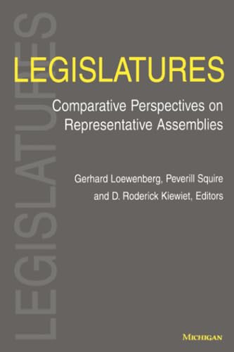Legislatures : Comparative Perspectives on Representative Assemblies