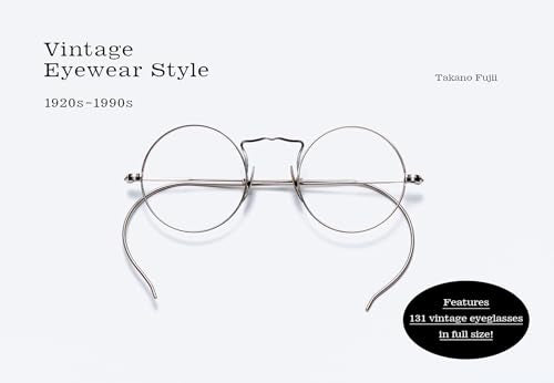Vintage Eyewear Style : 1920s–1990s