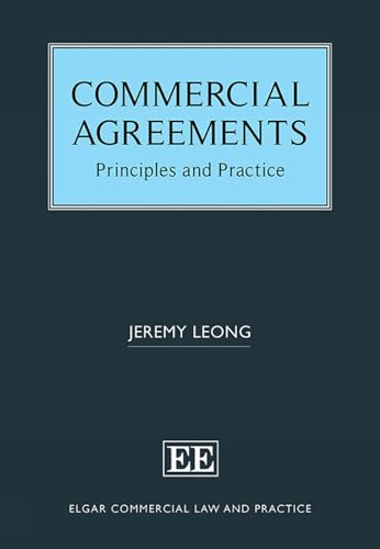 Commercial Agreements : Principles and Practice