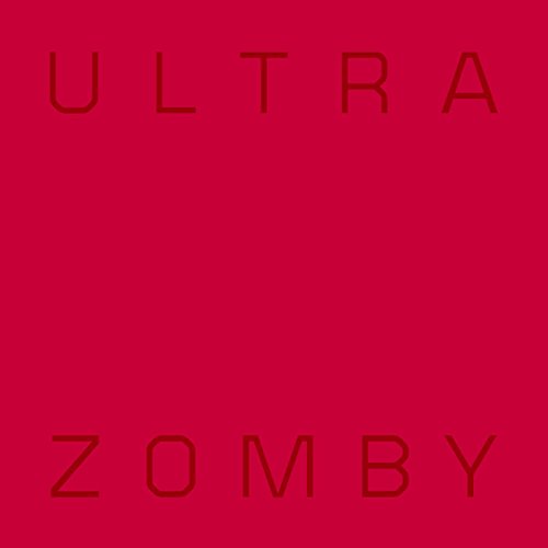 Red album cover with the text "ULTRA" and "ZOMBY" in gold lettering.