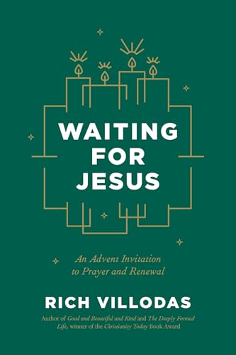 Waiting for Jesus : An Advent Invitation to Prayer and Renewal