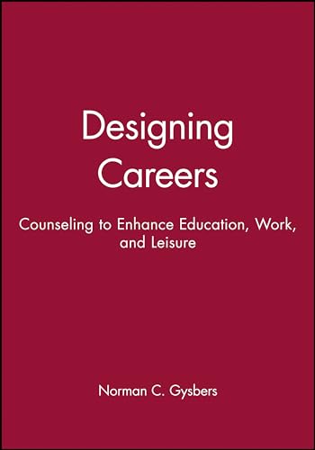 Designing Careers: Counseling to Enhance Education