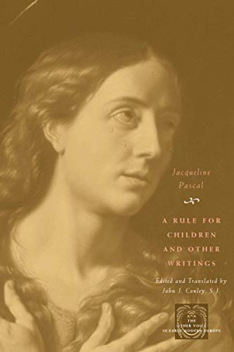A Rule for Children and Other Writings
