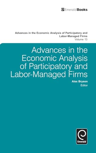 Advances in the Economic Analysis of Participatory and Labor-Managed Firms