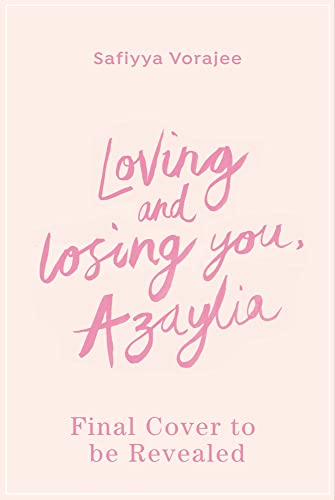 Loving and Losing You Azaylia