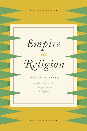 Empire of Religion: Imperialism and Comparative Religion