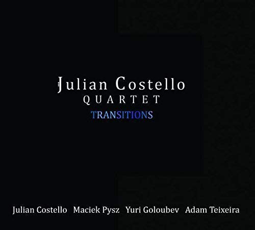 CD cover for Julian Costello Quartet’s “Transitions” with band member names.