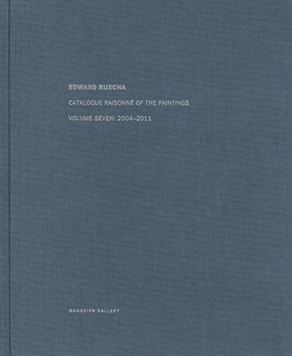 Edward Ruscha: Catalogue Raisonne of the Paintings.
