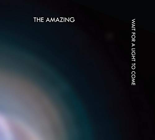 CD cover for "The Amazing - Wait For A Light To Come," dark background.