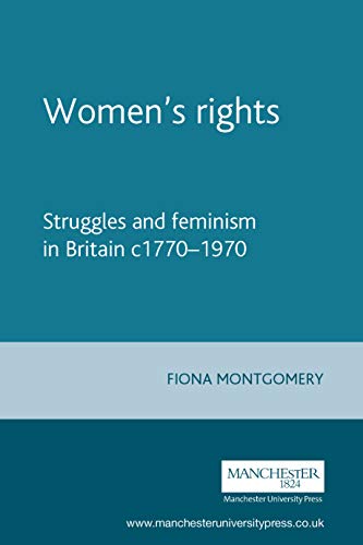 Women's rights (Cultural History of Modern War): A Documentary History (Cultural History of Modern War) (Documents in Modern History)