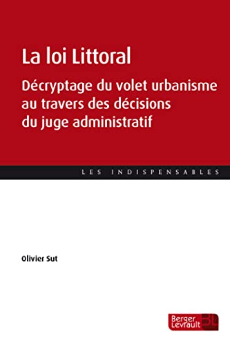Olivier Sut - La loi Littoral: Décryptage du volet urbanisme