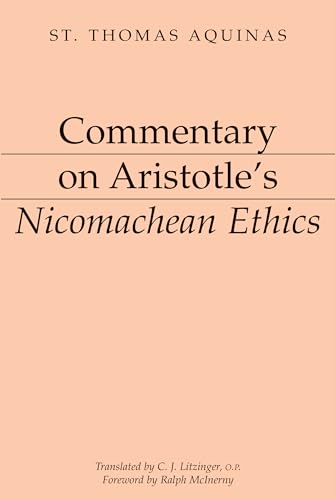 Commentary on Aristotle's "Nicomachean Ethics"
