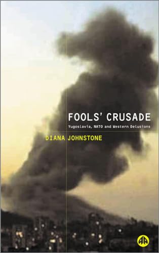 Fools Crusade: Yugoslavia