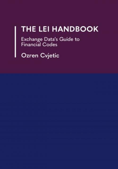 The LEI Handbook : EDI's Guide to LEI and Other Codes