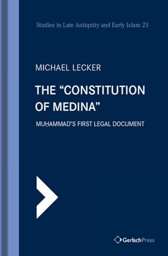 The "Constitution of Medina" : Muhammad's First Legal Document : 23