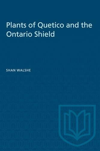 Book cover: "Plants of Quetico and the Ontario Shield" by Shan Walshe.