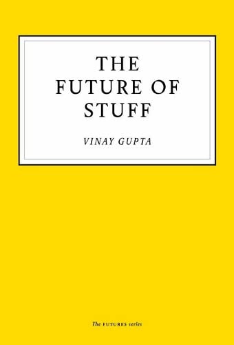 The Future of Stuff