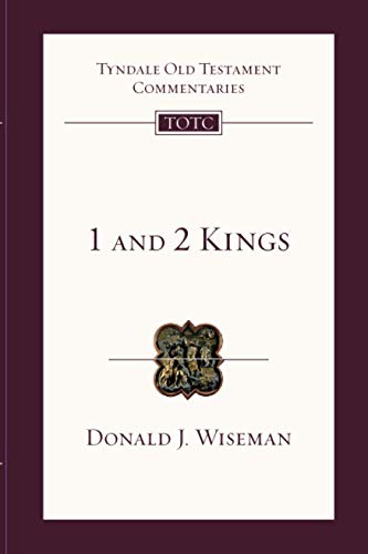 1 and 2 Kings: An Introduction and Survey
