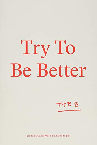 Try To Be Better