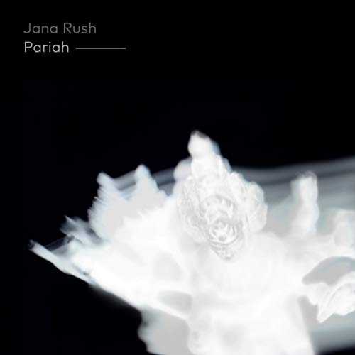 CD cover for Jana Rush’s “Pariah” featuring blurred white floral imagery.