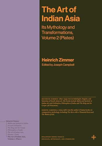 The Art of Indian Asia : Its Mythology and Transformations, Volume 2 (Plates)