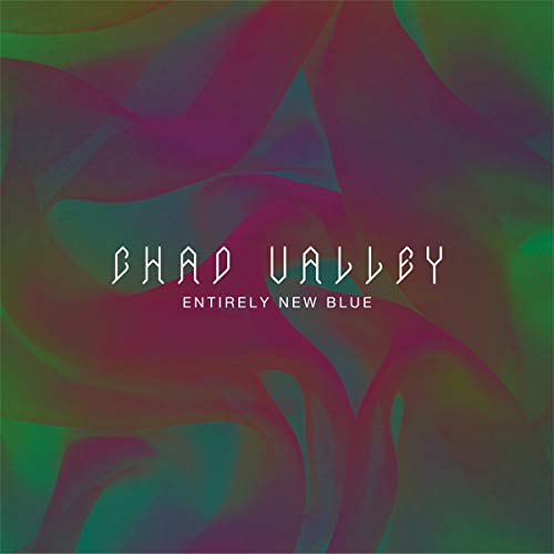 Chad Valley album cover: abstract colorful swirls with white text.
